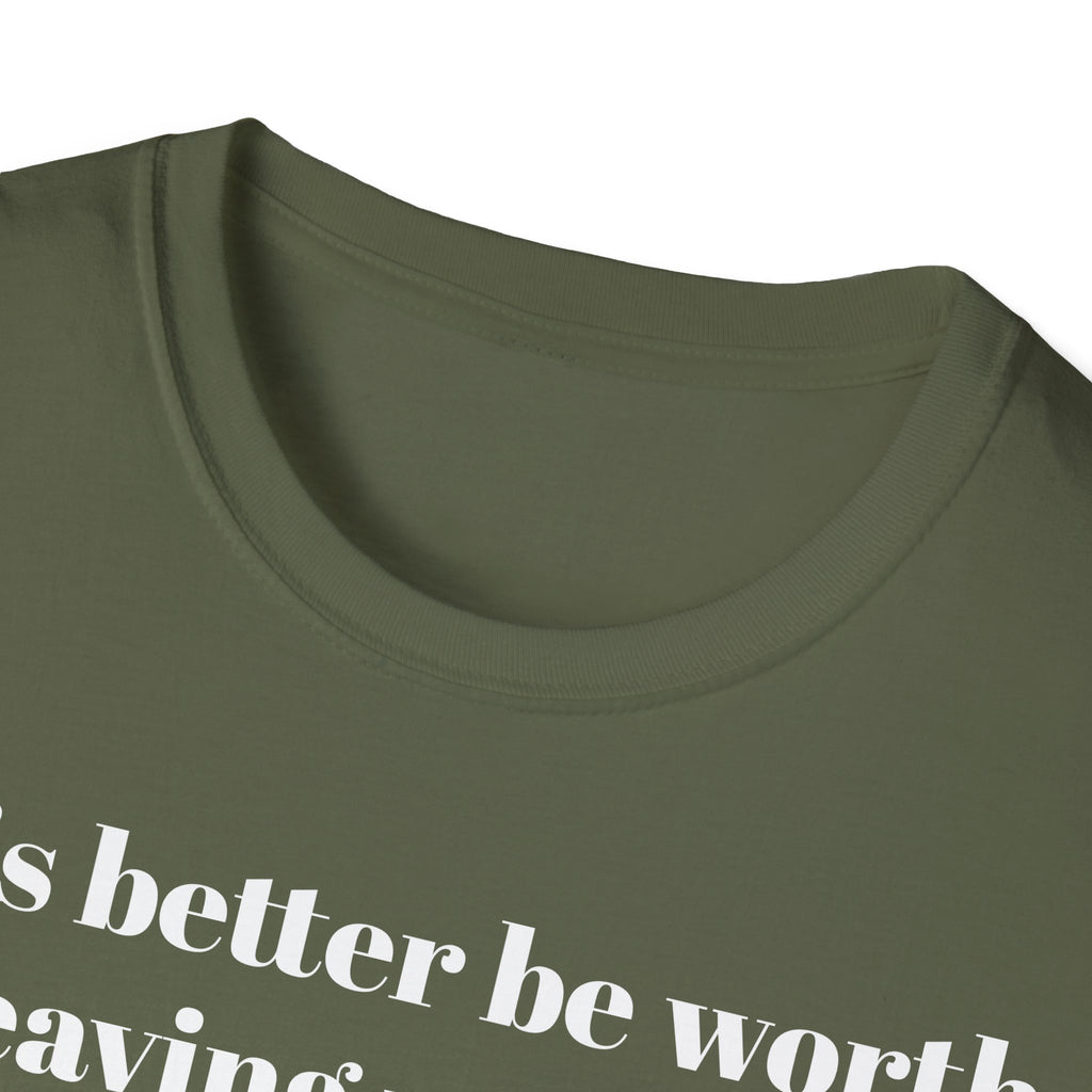 T-Shirt — "This better be worth leaving my dog." Dog Lover Tee