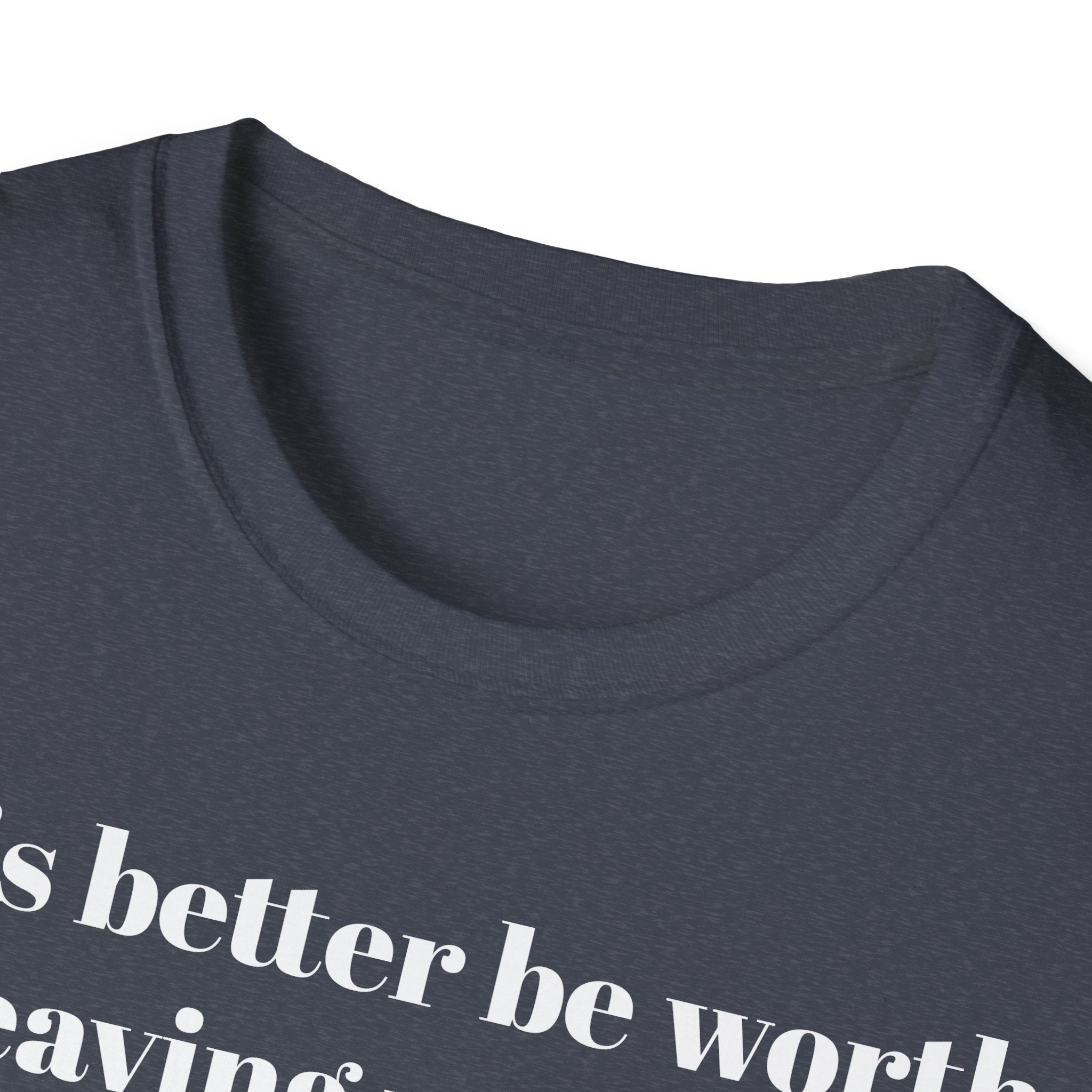 T-Shirt — "This better be worth leaving my dog." Dog Lover Tee