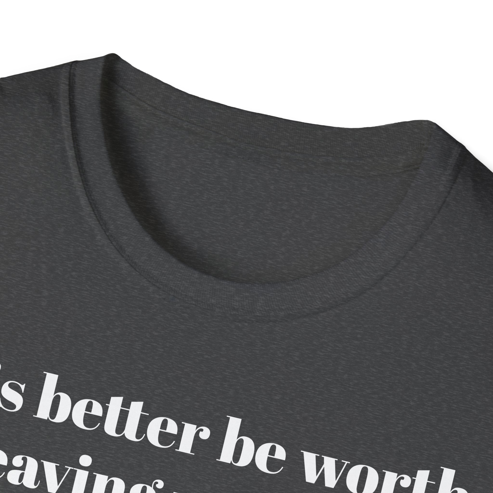 T-Shirt — "This better be worth leaving my dog." Dog Lover Tee